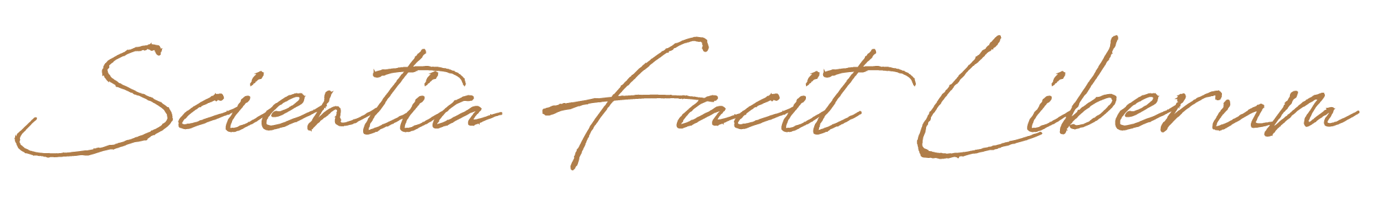 Scientia Facit Liberum